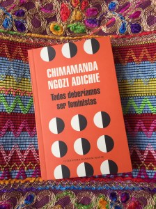 Libro Todos deberíamos ser feministas de Chimamanda Ngozi Adichie