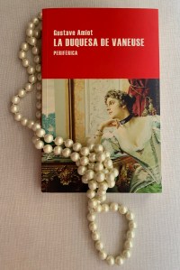 Libro La duquesa de Vaneuse de Gustave Amiot